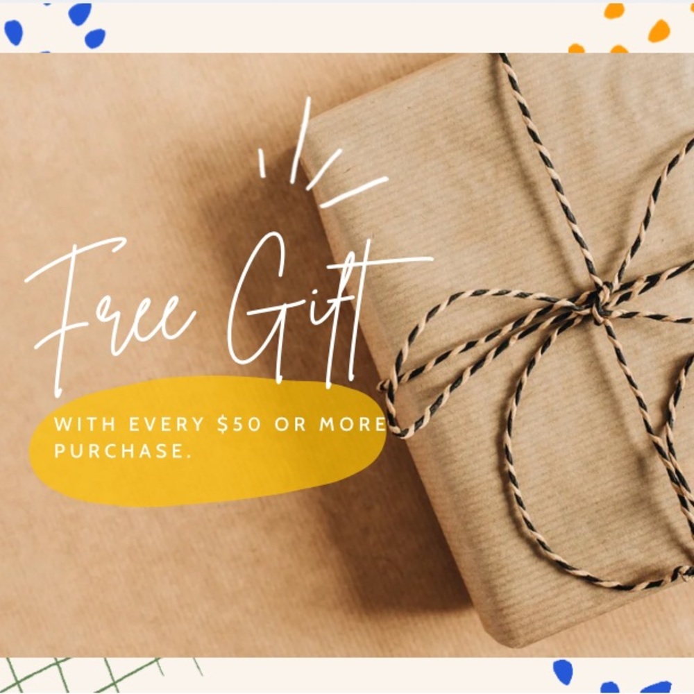 Free Gift with Purchase of $50 or More.
